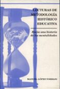 lecturas de metodologia historico-educativa: hacia una historia d e las mentalidades-manuel lopez torrijo-9788437023137 lecturas de metodologia historico-educativa: hacia una historia d e las mentalidades-manuel lopez torrijo-9788437023137