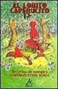 lobito caperucito-laurence anholt-arthur robins-9788437223537 lobito caperucito-laurence anholt-arthur robins-9788437223537
