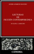 lecturas de ficcion contemporanea: de kafka a ishiguro-javier aparicio-9788437625737 lecturas de ficcion contemporanea: de kafka a ishiguro-javier aparicio-9788437625737