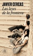 las leyes de la frontera-javier cercas-9788439727637 las leyes de la frontera-javier cercas-9788439727637