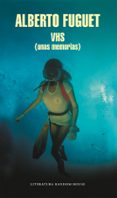 vhs (mapa de las lenguas): (unas memorias)-alberto fuguet-9788439734437 vhs (mapa de las lenguas): (unas memorias)-alberto fuguet-9788439734437