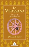 la vipassana: el arte de la meditacion-william hart-9788441412637 la vipassana: el arte de la meditacion-william hart-9788441412637