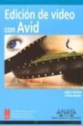 edicion de video con avid (coleccion medios digitales y creativid ad)-steve bayes-greg staten-9788441525337 edicion de video con avid (coleccion medios digitales y creativid ad)-steve bayes-greg staten-9788441525337