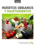 huertos urbanos y macetohuertos-julio infante gonzalez-9788441537637 huertos urbanos y macetohuertos-julio infante gonzalez-9788441537637