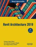 revit architecture 2019 (manual imprescindible)-yolanda lopez oliver-jose manuel zaragoza angulo-9788441540637 revit architecture 2019 (manual imprescindible)-yolanda lopez oliver-jose manuel zaragoza angulo-9788441540637