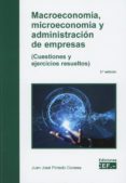 macroeconomía, microeconomía y administración de empresas-juan jose pintado conesa-9788445438237 macroeconomía, microeconomía y administración de empresas juan jose pintado conesa 9788445438237