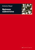 spinoza subversivo-antonio negri-9788446012337 spinoza subversivo-antonio negri-9788446012337