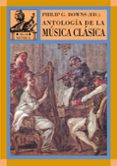 antologia de la musica clasica-philip g. downs-9788446016137 antologia de la musica clasica-philip g. downs-9788446016137