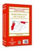 derecho civil galicia. 1ª ed. ley 2/06 14 junio-9788447025237 derecho civil galicia. 1ª ed. ley 2/06 14 junio-9788447025237