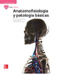 anatomofisiologia y patologías básicas. edición 2017-9788448611637 anatomofisiologia y patologías básicas. edición 2017-9788448611637