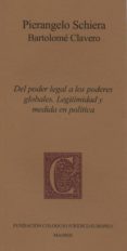 del poder legal a los poderes globales. legitimidad y medida en p olitica-9788461632237 del poder legal a los poderes globales. legitimidad y medida en p olitica-9788461632237