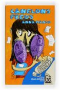 canelons freds (premi gran angular 2008)-anna manso-9788466121637 canelons freds (premi gran angular 2008)-anna manso-9788466121637