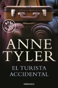 el turista accidental-anne tyler-9788466340137 el turista accidental-anne tyler-9788466340137