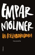 la col·laboradora-empar moliner-9788466414937 la col·laboradora-empar moliner-9788466414937
