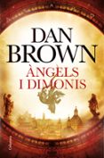 àngels i dimonis-dan brown-9788466423137 àngels i dimonis-dan brown-9788466423137