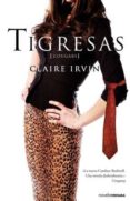 tigresas (cougars)-claire irvin-9788466646437 tigresas (cougars)-claire irvin-9788466646437
