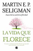 la vida que florece-antonio pulido san roman-9788466649537 la vida que florece-antonio pulido san roman-9788466649537