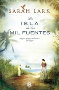la isla de las mil fuentes (bilogia jamaicana 1)-sarah lark-9788466653237 la isla de las mil fuentes (bilogia jamaicana 1)-sarah lark-9788466653237