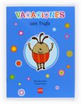 vacaciones con trufo-9788467528237 vacaciones con trufo-9788467528237