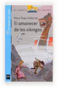 el amanecer de los vikingos-mary pope osborne-9788467563337 el amanecer de los vikingos-mary pope osborne-9788467563337