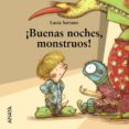 ¡buenas noches, monstruos!-lucia serrano-9788467829037 ¡buenas noches, monstruos!-lucia serrano-9788467829037