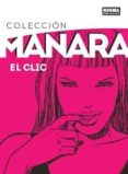 coleccion manara 1. el clic edicion integral-milo manaras-9788467919837 coleccion manara 1. el clic edicion integral-milo manaras-9788467919837