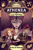 athenea y los elementos: el ojo de nefertiti nº 1-jesus cañadas-9788468338637 athenea y los elementos: el ojo de nefertiti nº 1-jesus cañadas-9788468338637