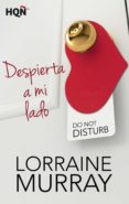despierta a mi lado (ebook)-lorraine murray-9788468761237 despierta a mi lado (ebook)-lorraine murray-9788468761237