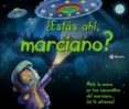 ¿estas ahi, marciano?-9788469601037 ¿estas ahi, marciano?-9788469601037