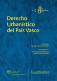 derecho urbanistico del pais vasco (ebook)-9788470525537 derecho urbanistico del pais vasco (ebook)-9788470525537