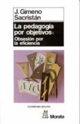 la pedagogia por objetivos: obsesion por la eficiencia (ebook)-9788471125637 la pedagogia por objetivos: obsesion por la eficiencia (ebook)-9788471125637