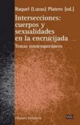 intersecciones: cuerpos y sexualidades en la encrucijada-9788472906037 intersecciones: cuerpos y sexualidades en la encrucijada-9788472906037
