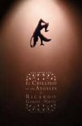 el chillido de los angeles-ricardo garcia nieto-9788475645537 el chillido de los angeles-ricardo garcia nieto-9788475645537