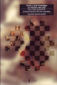 como y que investigar en historia del arte: una critica parcial d e la historiografia del arte español-gonzalo borras gualis-9788476283837 como y que investigar en historia del arte: una critica parcial d e la historiografia del arte español-gonzalo borras gualis-9788476283837