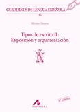 tipos de escrito ii: exposicion y argumentacion-miriam alvarez-9788476351437 tipos de escrito ii: exposicion y argumentacion-miriam alvarez-9788476351437