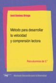 método para desarrollar la velocidad y comprensión lectora-jose jimenez ortega-9788477742937 método para desarrollar la velocidad y comprensión lectora-jose jimenez ortega-9788477742937