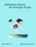 refrescos frescos de burbujas brujas-marinella terzi-9788477858737 refrescos frescos de burbujas brujas-marinella terzi-9788477858737