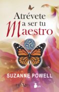 atrevete a ser tu maestro-suzanne powell-9788478088737 atrevete a ser tu maestro-suzanne powell-9788478088737