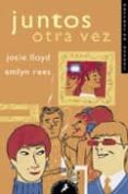 juntos otra vez-josie lloyd-emilyn rees-9788478886937 juntos otra vez-josie lloyd-emilyn rees-9788478886937