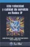 alta velocidad y calidad de servicio en redes ip-jose luis raya-victor rodrigo raya-9788478975037 alta velocidad y calidad de servicio en redes ip-jose luis raya-victor rodrigo raya-9788478975037
