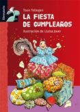 la fiesta de cumpleaños (librosaurio)-toon tellegen-9788479425937 la fiesta de cumpleaños (librosaurio)-toon tellegen-9788479425937