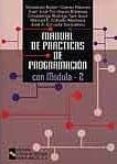 manual de practicas de programacion con modula-2-9788480044837 manual de practicas de programacion con modula-2-9788480044837