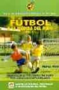 futbol a la medida del niño (vol. 1)-horst wein-9788480133937 futbol a la medida del niño (vol. 1)-horst wein-9788480133937