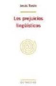 los prejuicios linguisticos-jesus tuson valls-9788480632737 los prejuicios linguisticos-jesus tuson valls-9788480632737