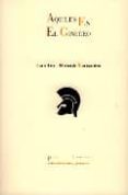 aquiles en el gineceo-javier goma lanzon-9788481918137 aquiles en el gineceo-javier goma lanzon-9788481918137