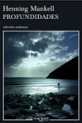 profundidades-henning mankell-9788483103937 profundidades-henning mankell-9788483103937