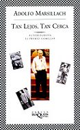 tan lejos, tan cerca-adolfo marsillach-9788483107737 tan lejos, tan cerca-adolfo marsillach-9788483107737