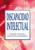 discapacidad intelectual: concepto, evaluacion e intervencion psi copedagogica-joaquin gonzalez-perez-9788483167137 discapacidad intelectual: concepto, evaluacion e intervencion psi copedagogica-joaquin gonzalez-perez-9788483167137