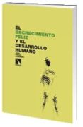 el decrecimiento feliz y el desarrollo humano-julio garcia camarero-9788483195437 el decrecimiento feliz y el desarrollo humano-julio garcia camarero-9788483195437