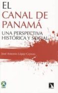 el canal de panamá-jose antonio lopez cerezo-9788483199237 el canal de panamá-jose antonio lopez cerezo-9788483199237